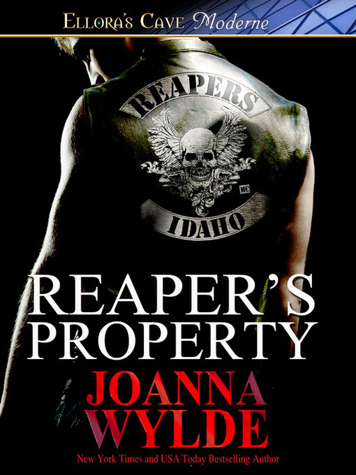 Title details for Reaper's Property by Joanna Wylde - Wait list